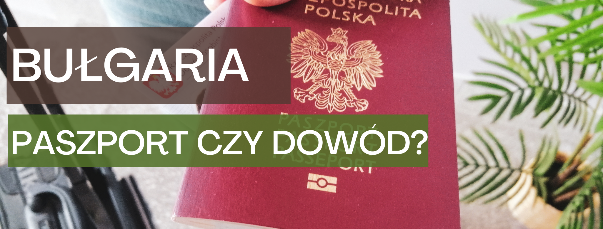 bulgaria-paszport-czy-dowod